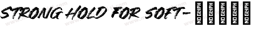 Strong hold For soft字体转换